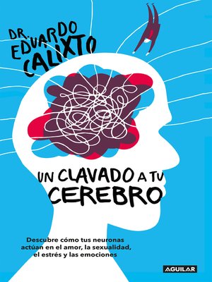 cover image of Un clavado a tu cerebro